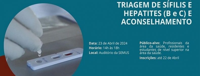 Curso de Teste Rápido para Diagnóstico do HIV, Triagem de Sífilis e Hepatites está com inscrições abertas